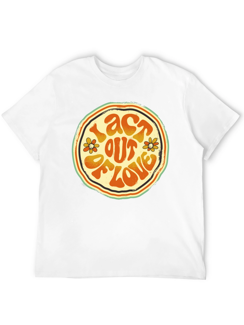 Act Out Of Love Retro Graphic Tee