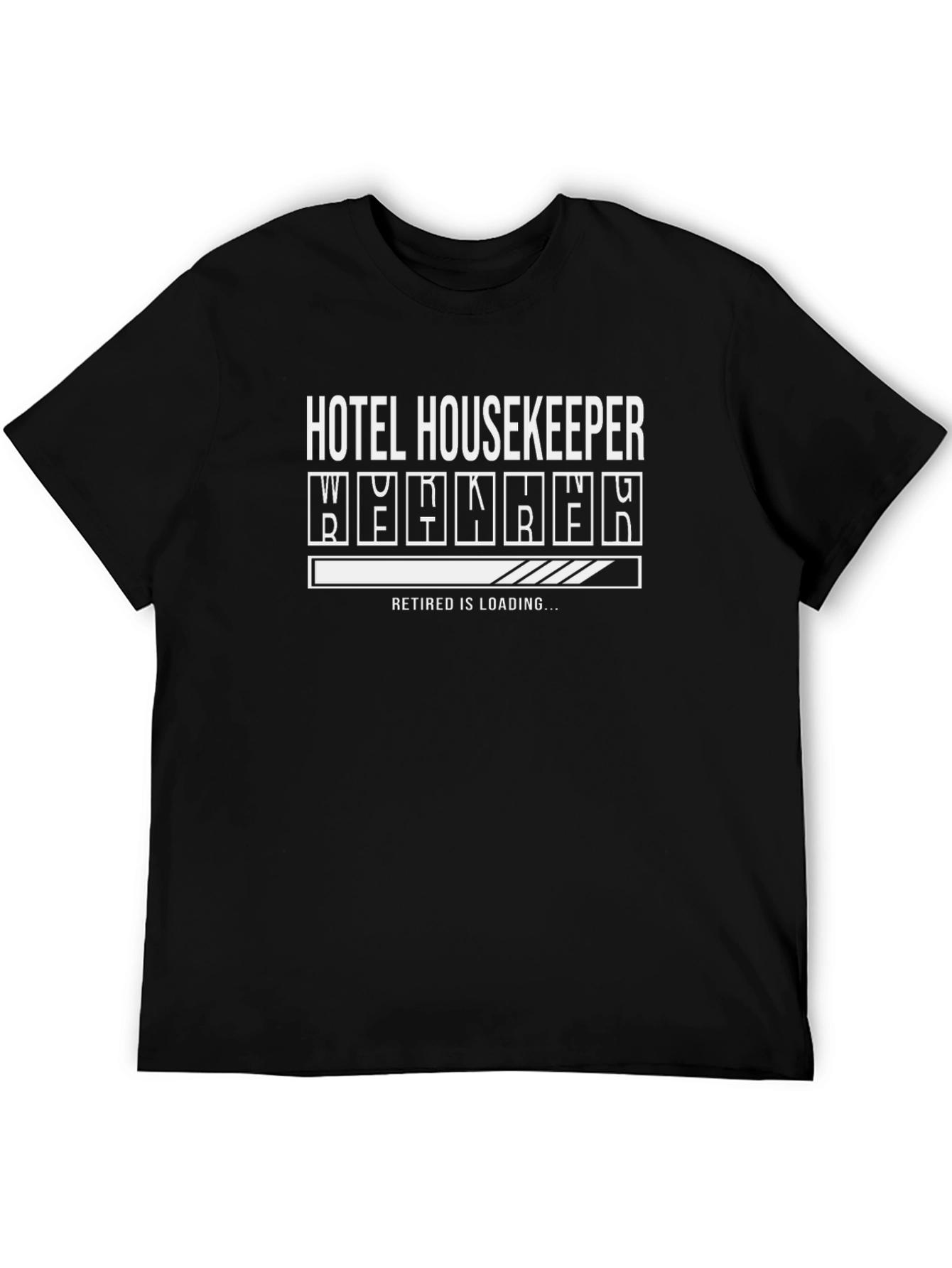 Hotel Housekeeper Retirement Loading T-Shirt