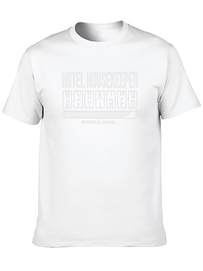 Hotel Housekeeper Retirement Loading T-Shirt