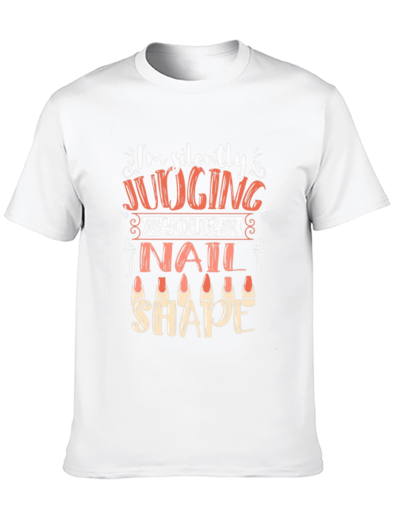 Funny Nail Shape Judging T-Shirt