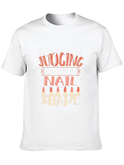 Funny Nail Shape Judging T-Shirt