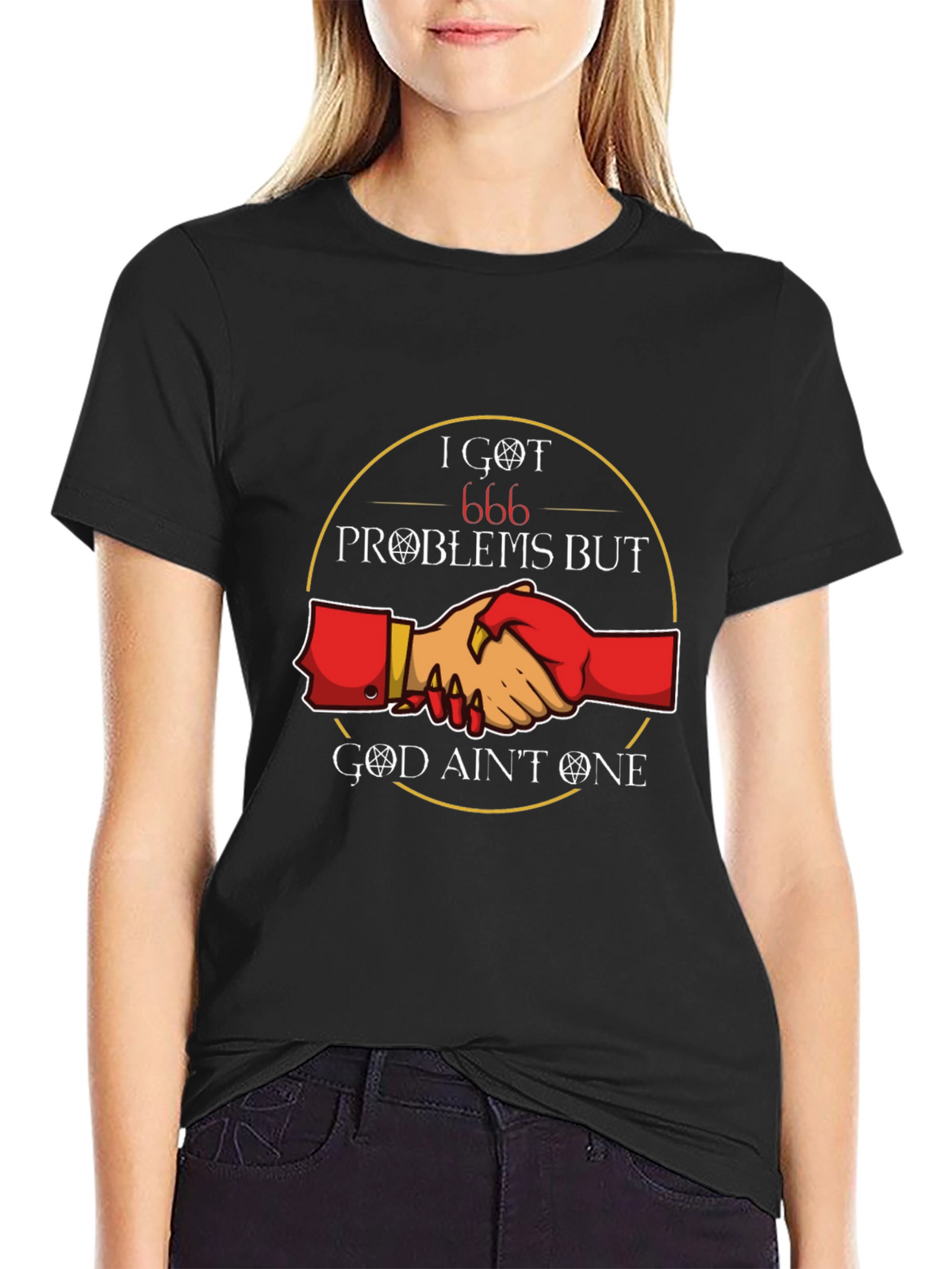 I Got 666 Problems T-Shirt - Funny Graphic Tee