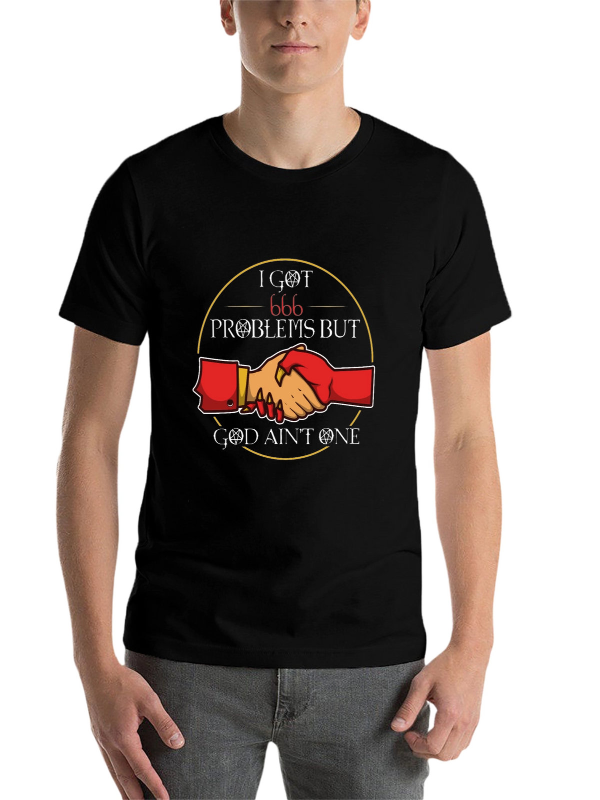 I Got 666 Problems T-Shirt - Funny Graphic Tee