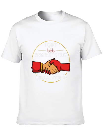 I Got 666 Problems T-Shirt - Funny Graphic Tee