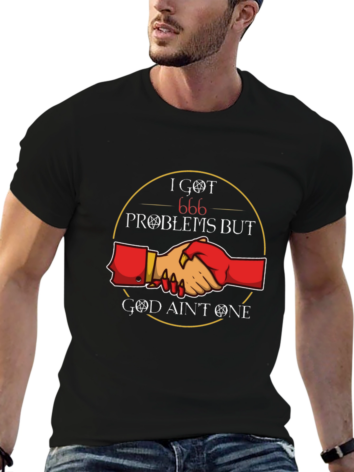 I Got 666 Problems T-Shirt - Funny Graphic Tee