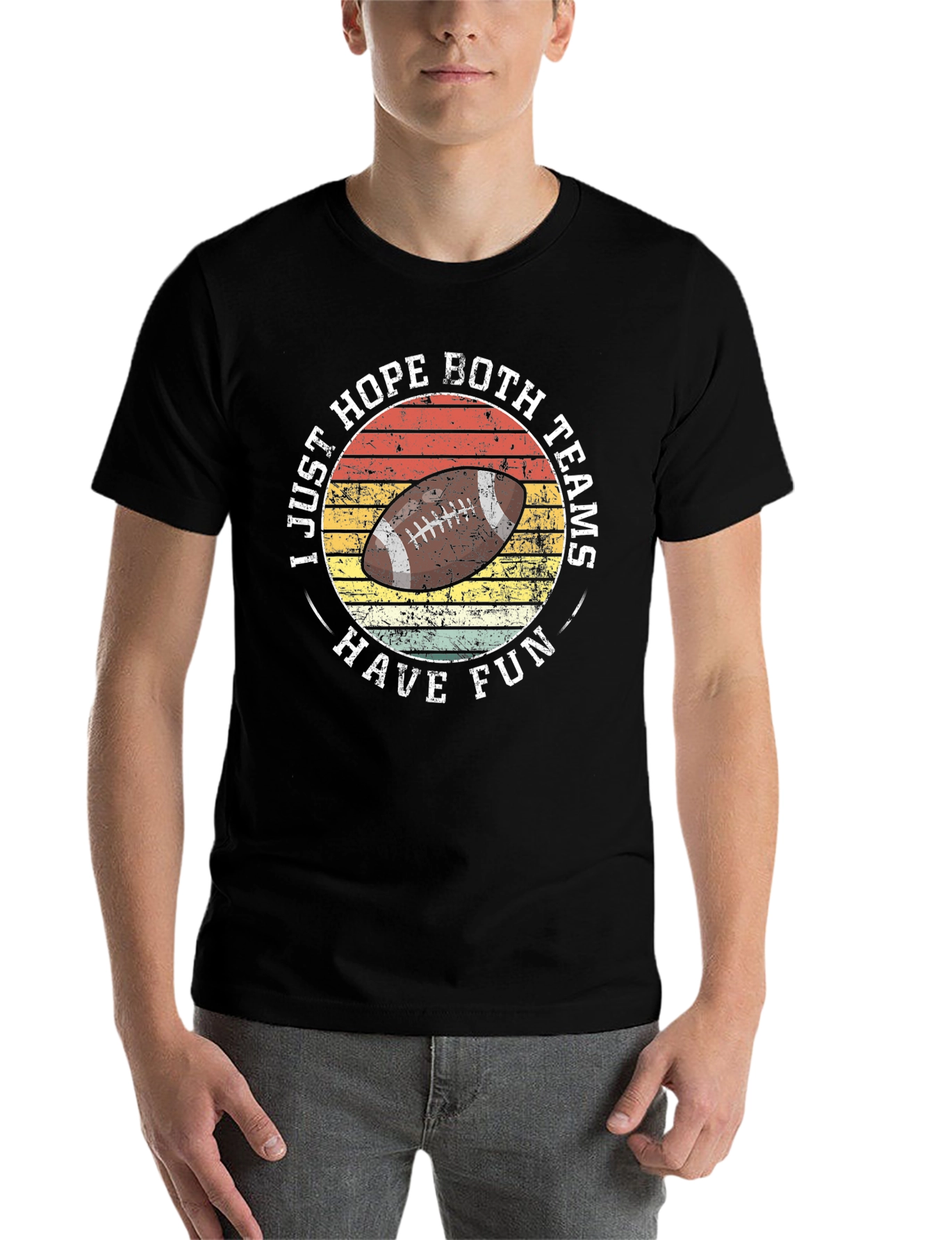 Retro Football T-Shirt - Hope Both Teams Have Fun!
