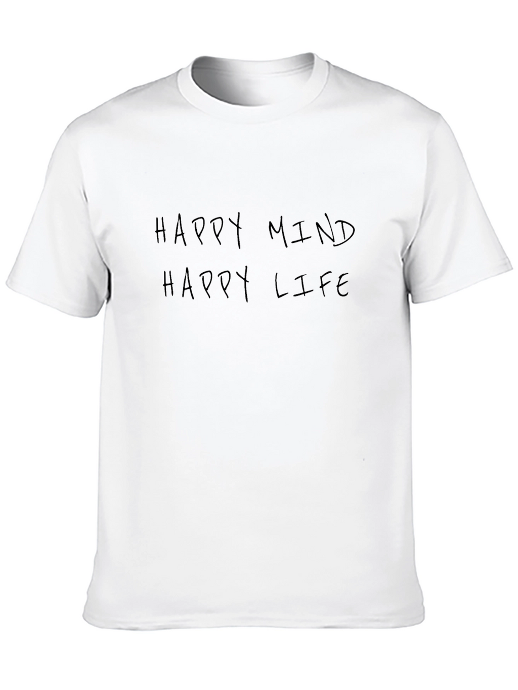 Happy Mind Happy Life Graphic T-Shirt