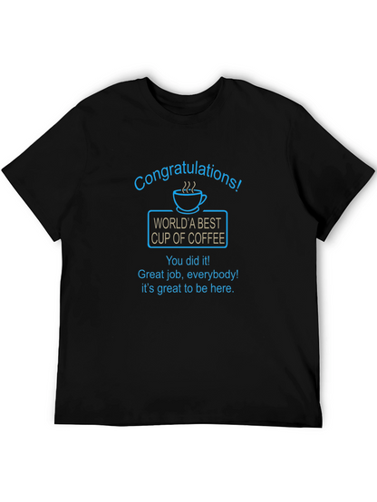 Congrats! Worlds Best Coffee Cup Graphic T-Shirt