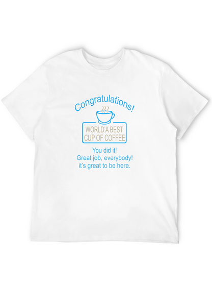 Congrats! Worlds Best Coffee Cup Graphic T-Shirt