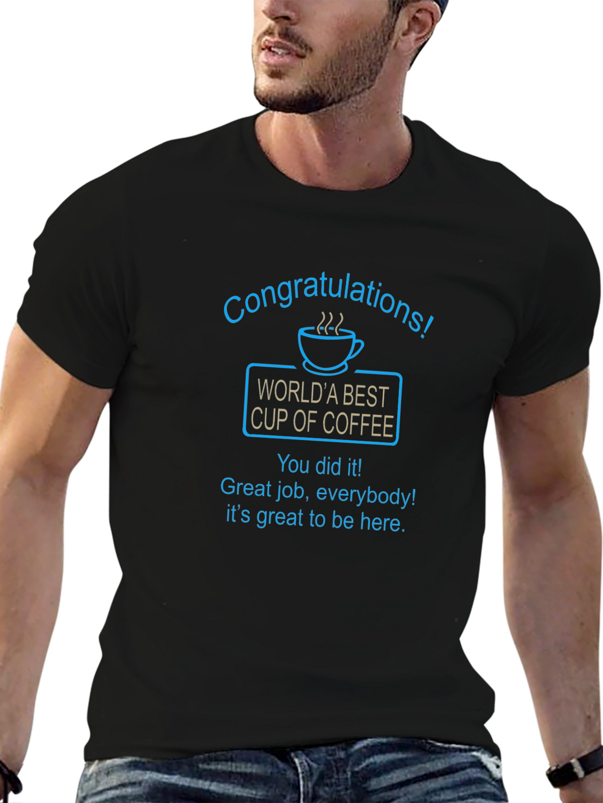 Congrats! Worlds Best Coffee Cup Graphic T-Shirt