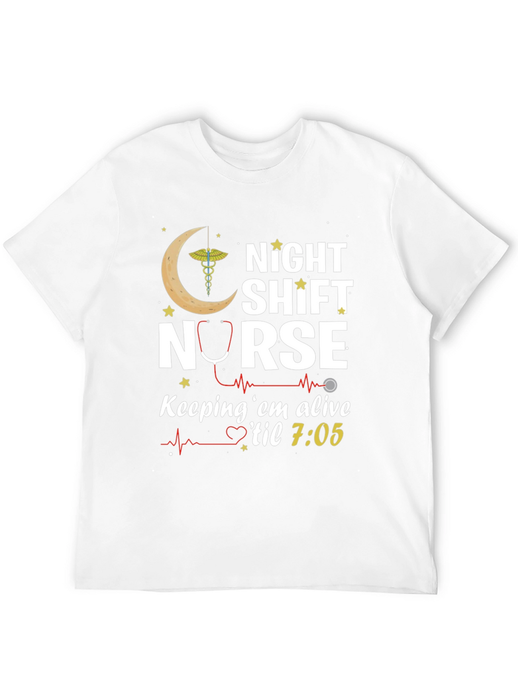 Night Shift Nurse T-Shirt - Keeping em Alive