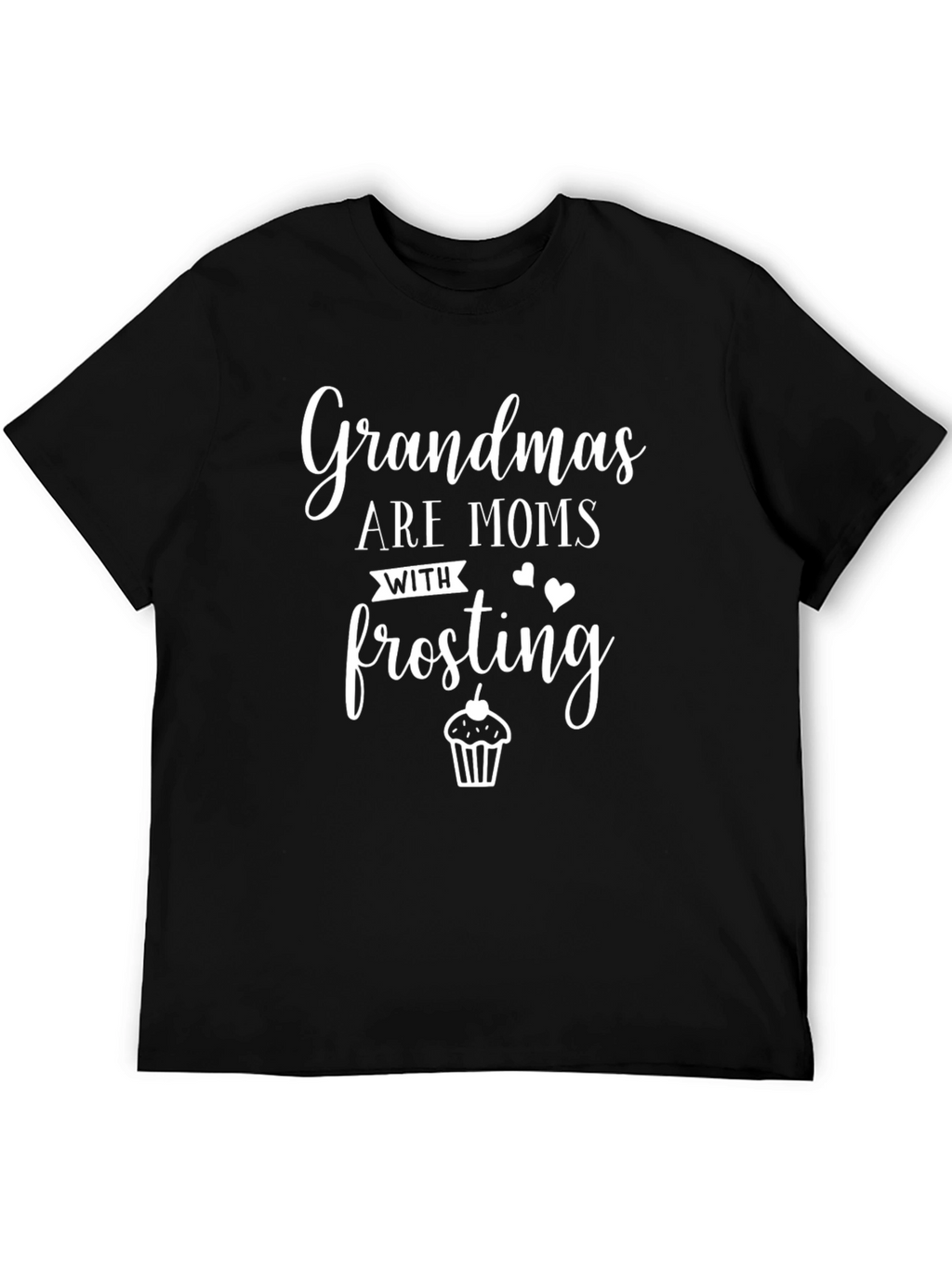 Grandmas Are Moms With Frosting Tee