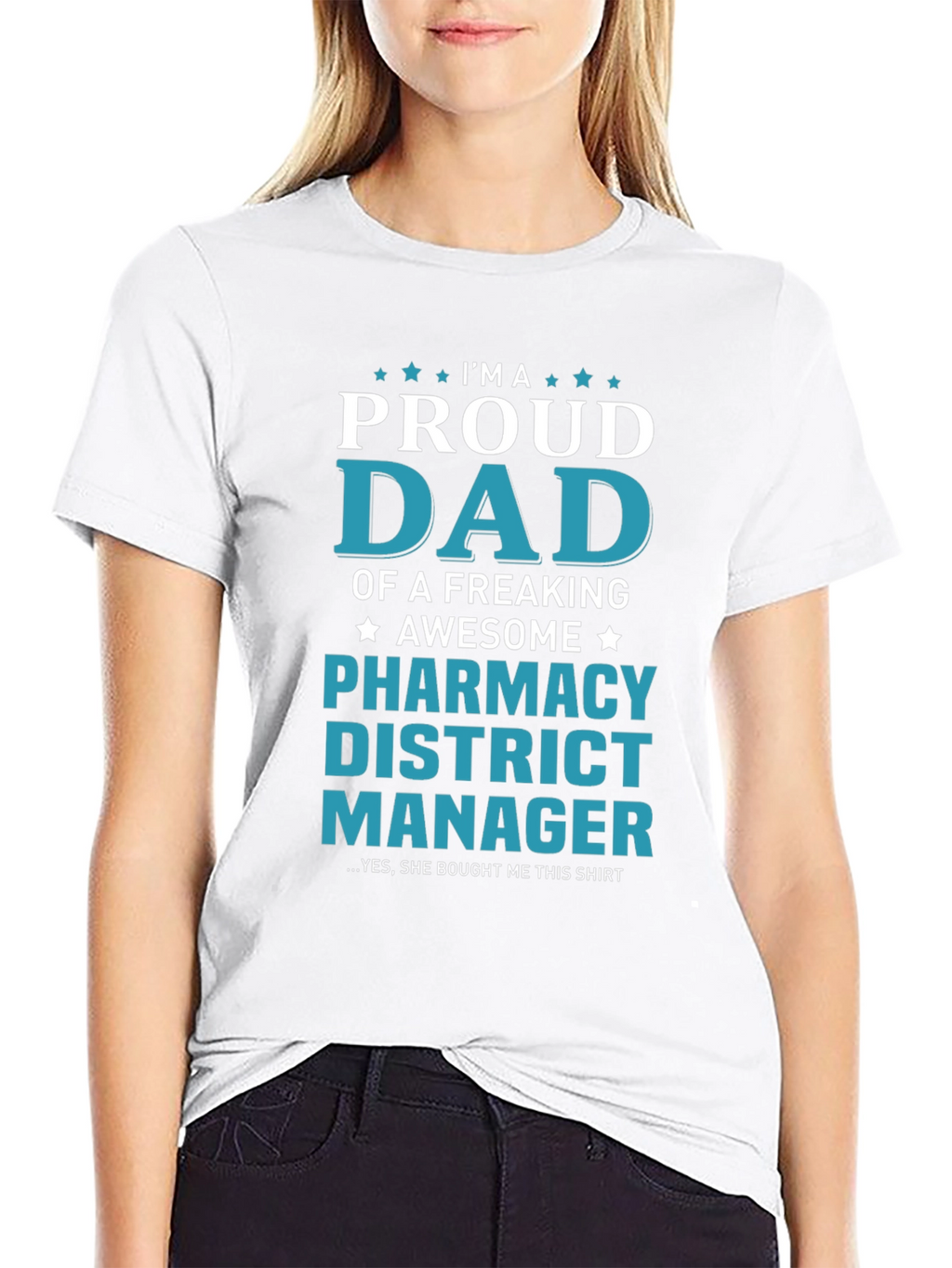 Proud Dad Pharmacy District Manager T-Shirt