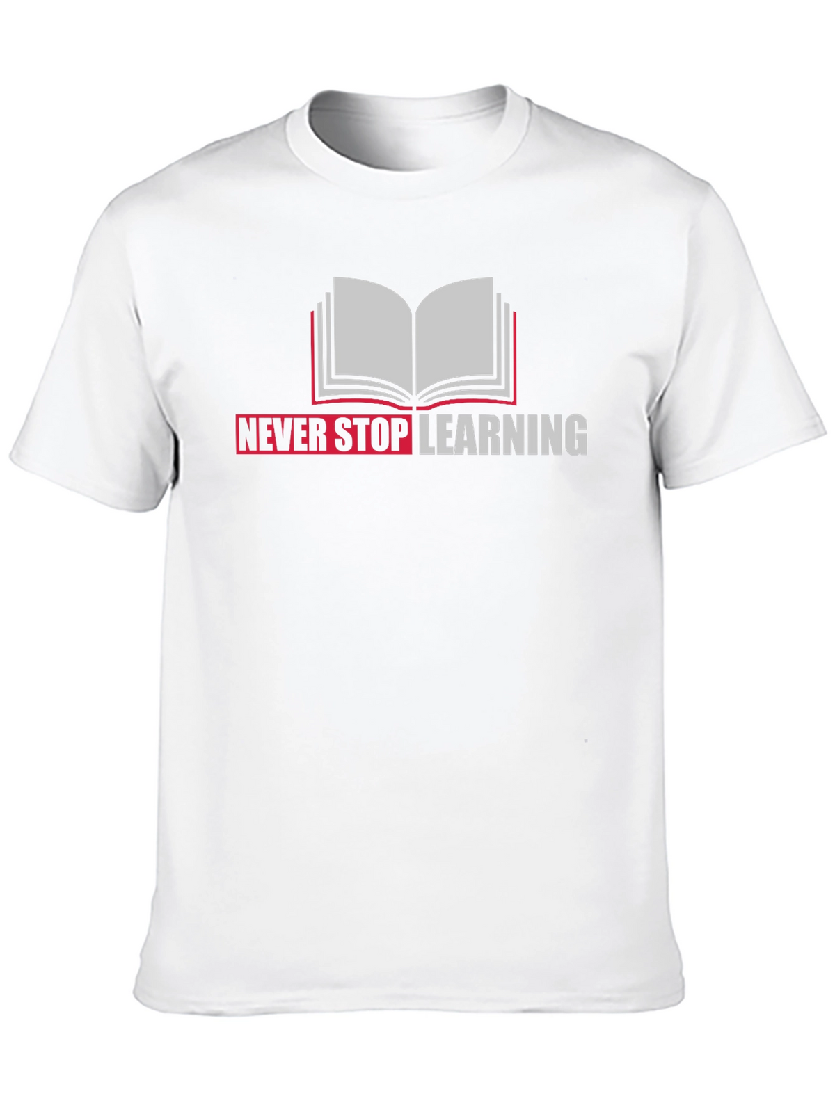 Never Stop Learning Graphic Tee