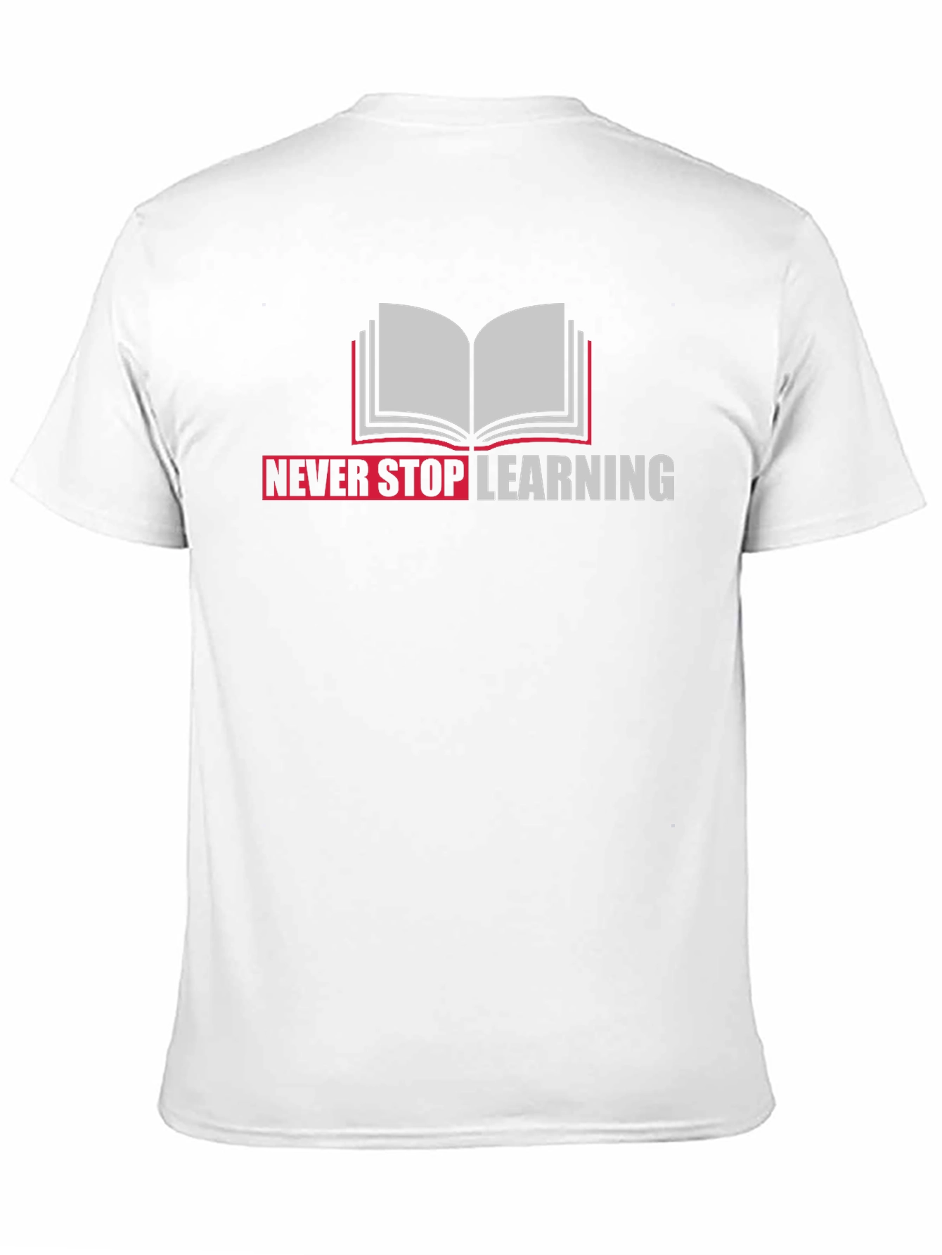 Never Stop Learning Graphic Tee