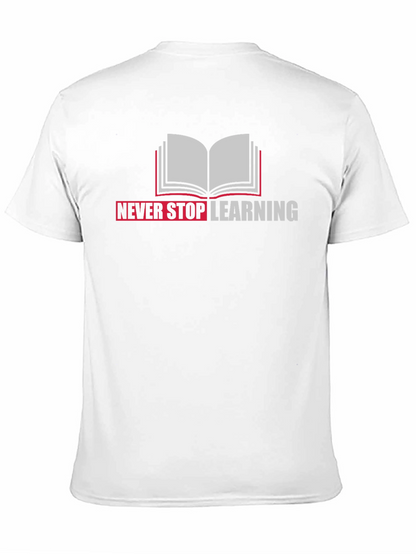 Never Stop Learning Graphic Tee