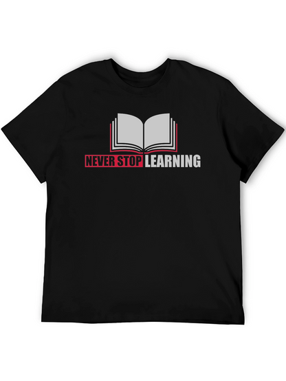Never Stop Learning Graphic Tee