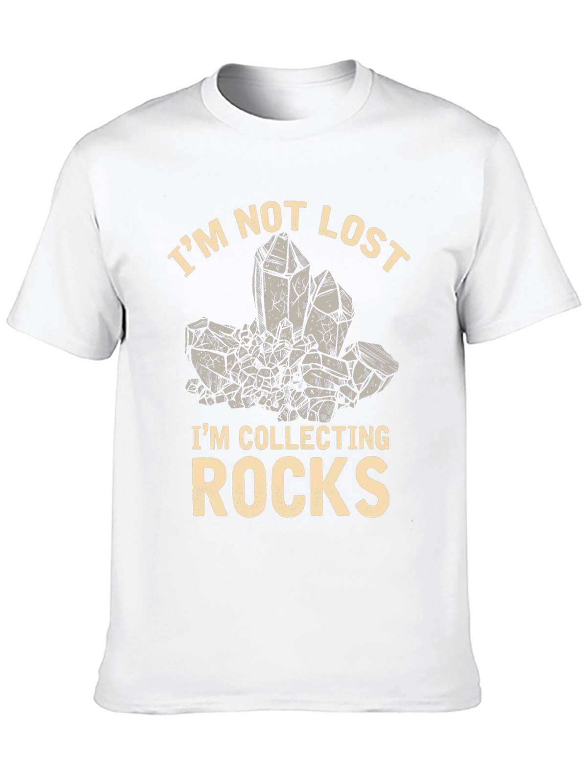Im Not Lost Im Collecting Rocks T-Shirt