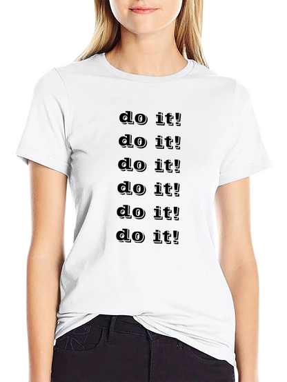 Motivational Do it! Graphic T-Shirt