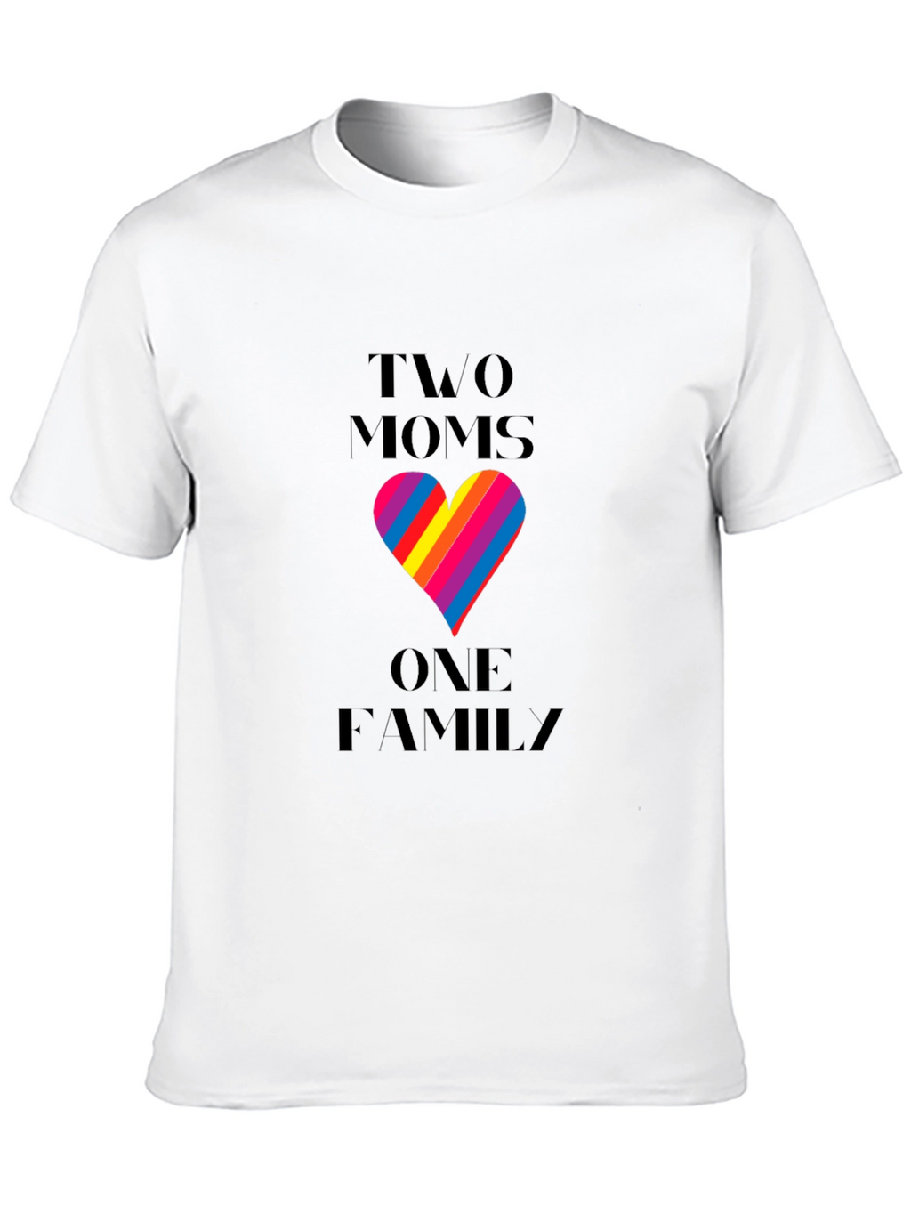 Two Moms One Family T-Shirt LGBTQ Pride