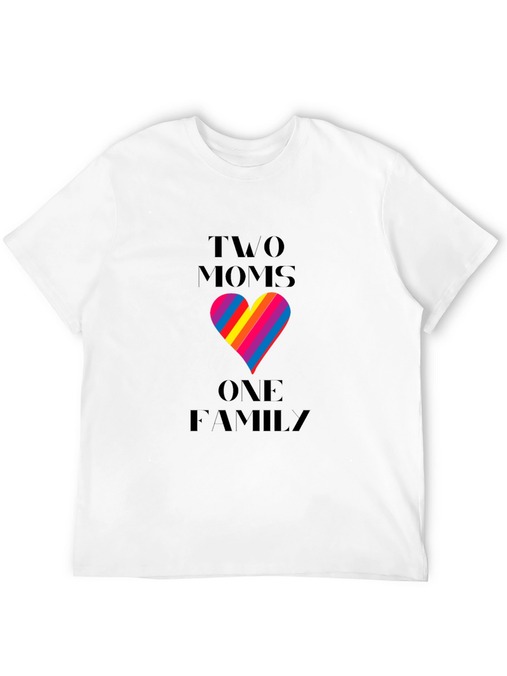 Two Moms One Family T-Shirt LGBTQ Pride