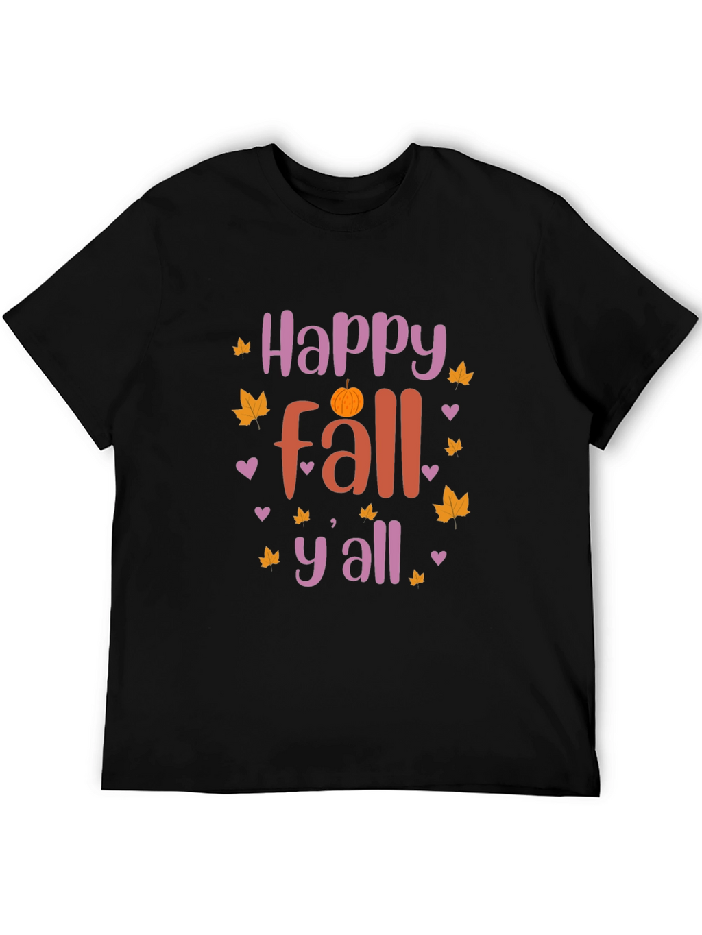 Happy Fall Yall T-Shirt - Autumn Season