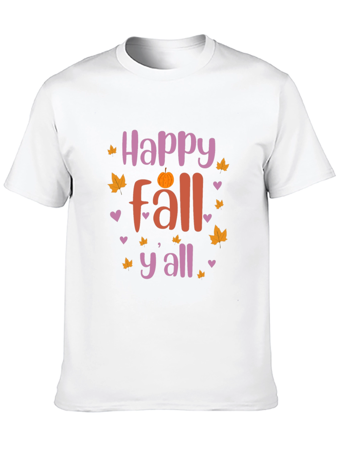 Happy Fall Yall T-Shirt - Autumn Season