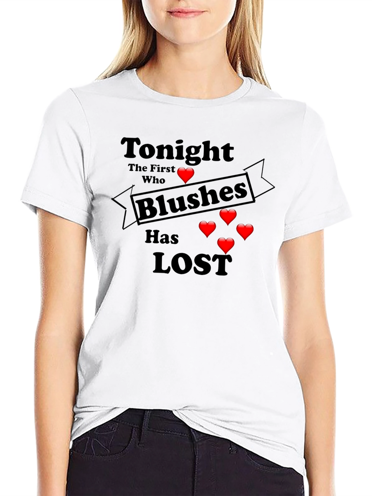 Tonight Who Blushes First Loses T-Shirt