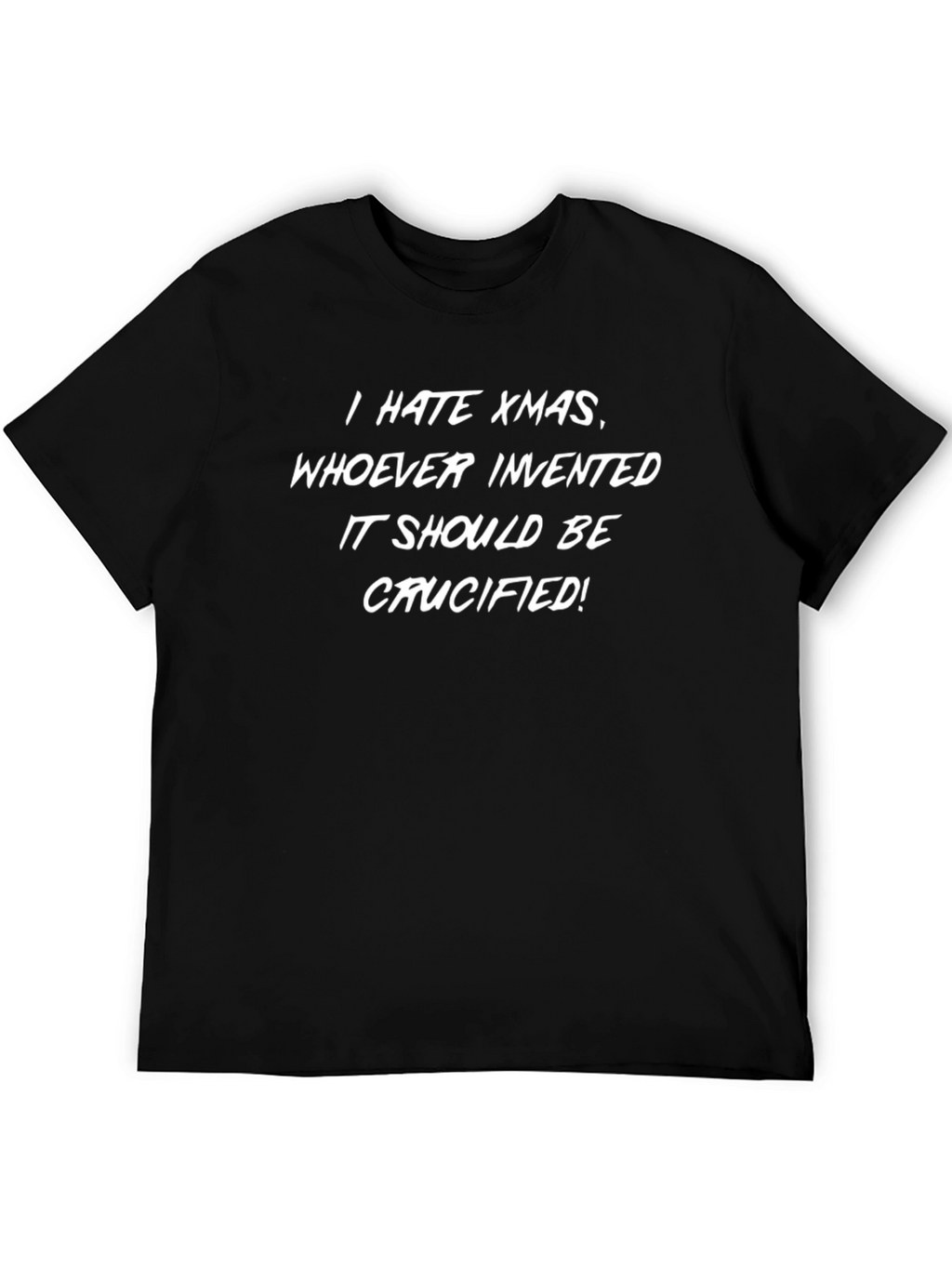 I Hate Xmas T-Shirt - Anti-Holiday Humor Tee