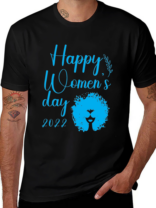 Happy Womens Day 2022 Graphic Tee - Stylish Celebration Shirt