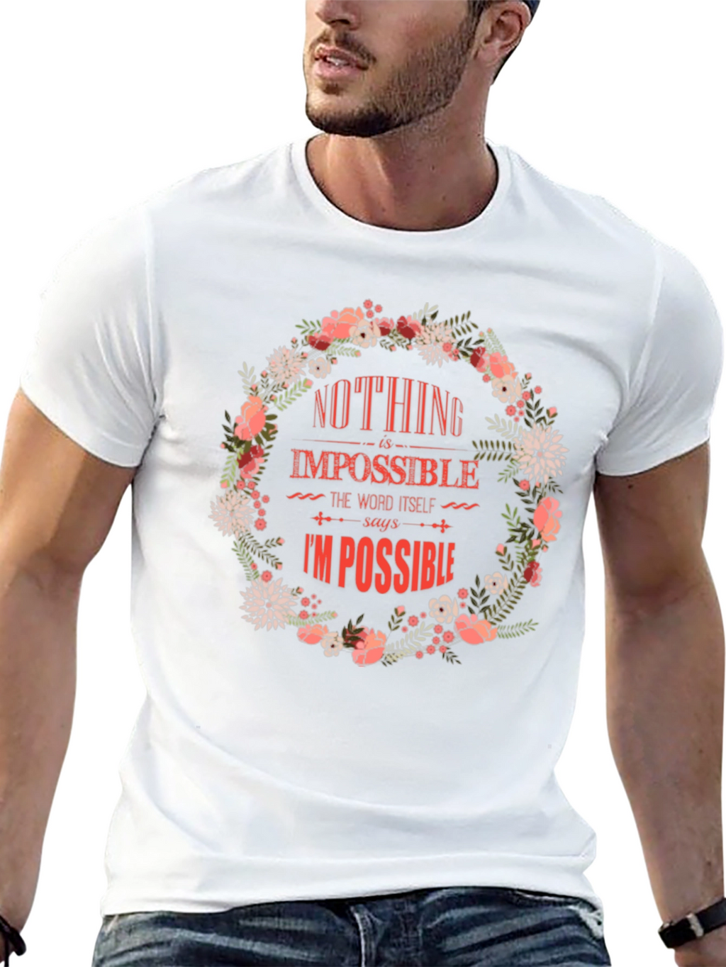 Floral Nothing Is Impossible Graphic Tee