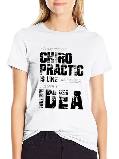 Chiropractic Humor T-Shirt