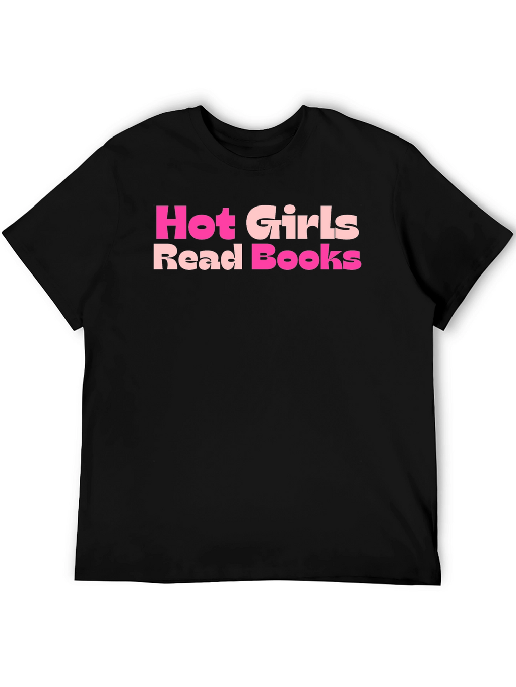 Hot Girls Read Books T-Shirt - Stylish Graphic Tee