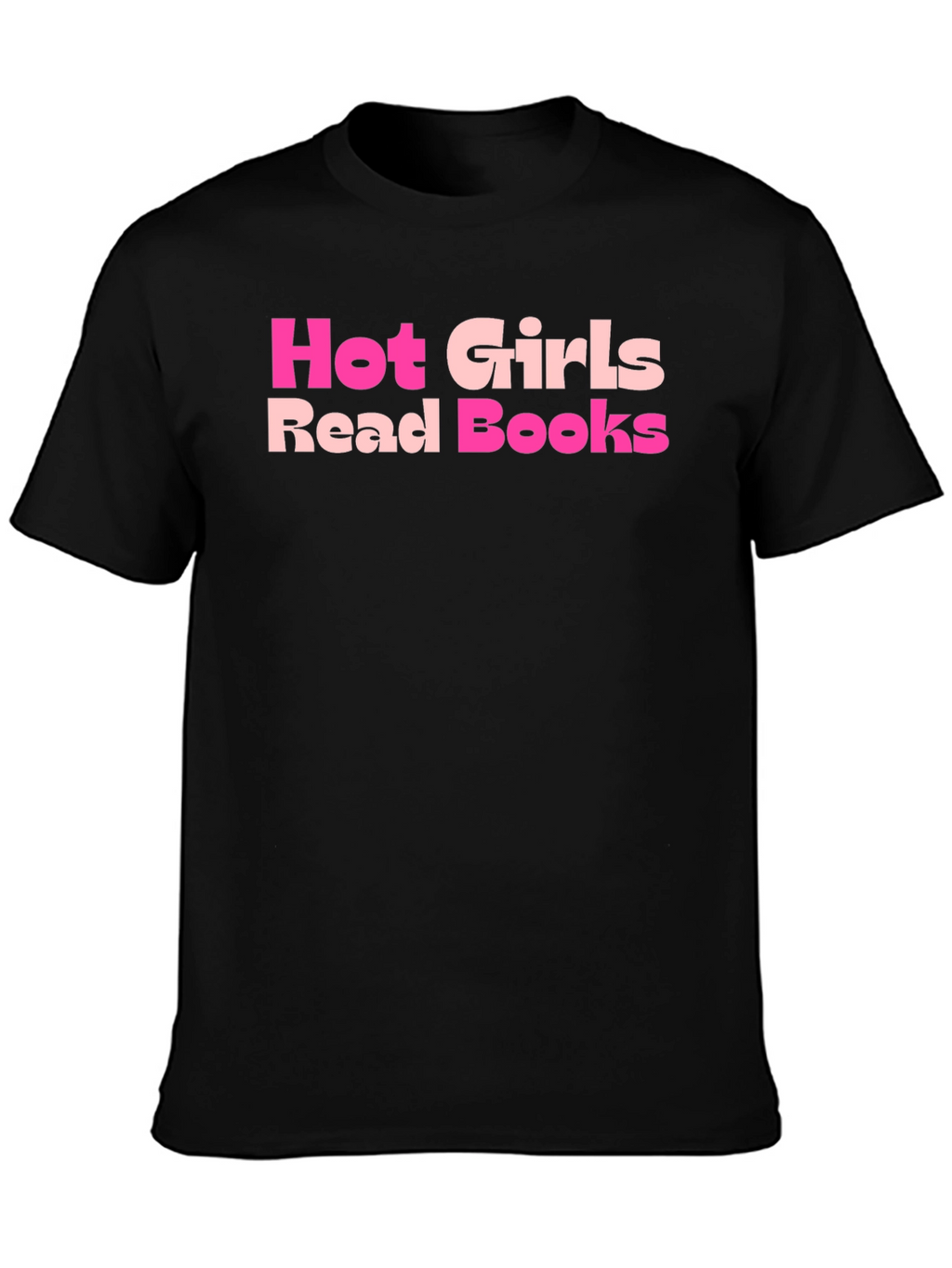 Hot Girls Read Books T-Shirt - Stylish Graphic Tee