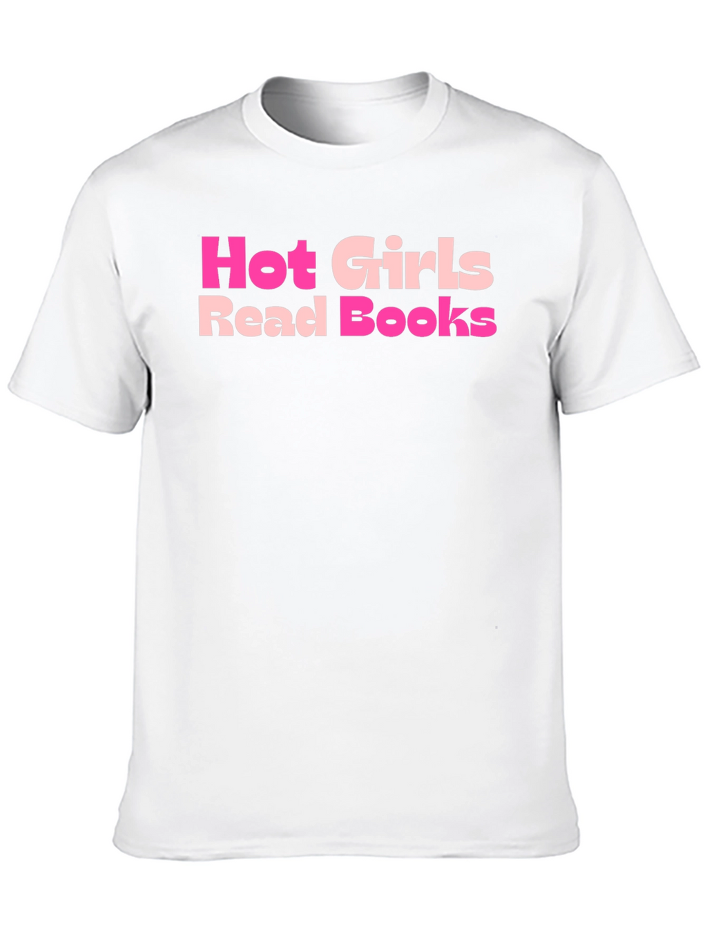 Hot Girls Read Books T-Shirt - Stylish Graphic Tee