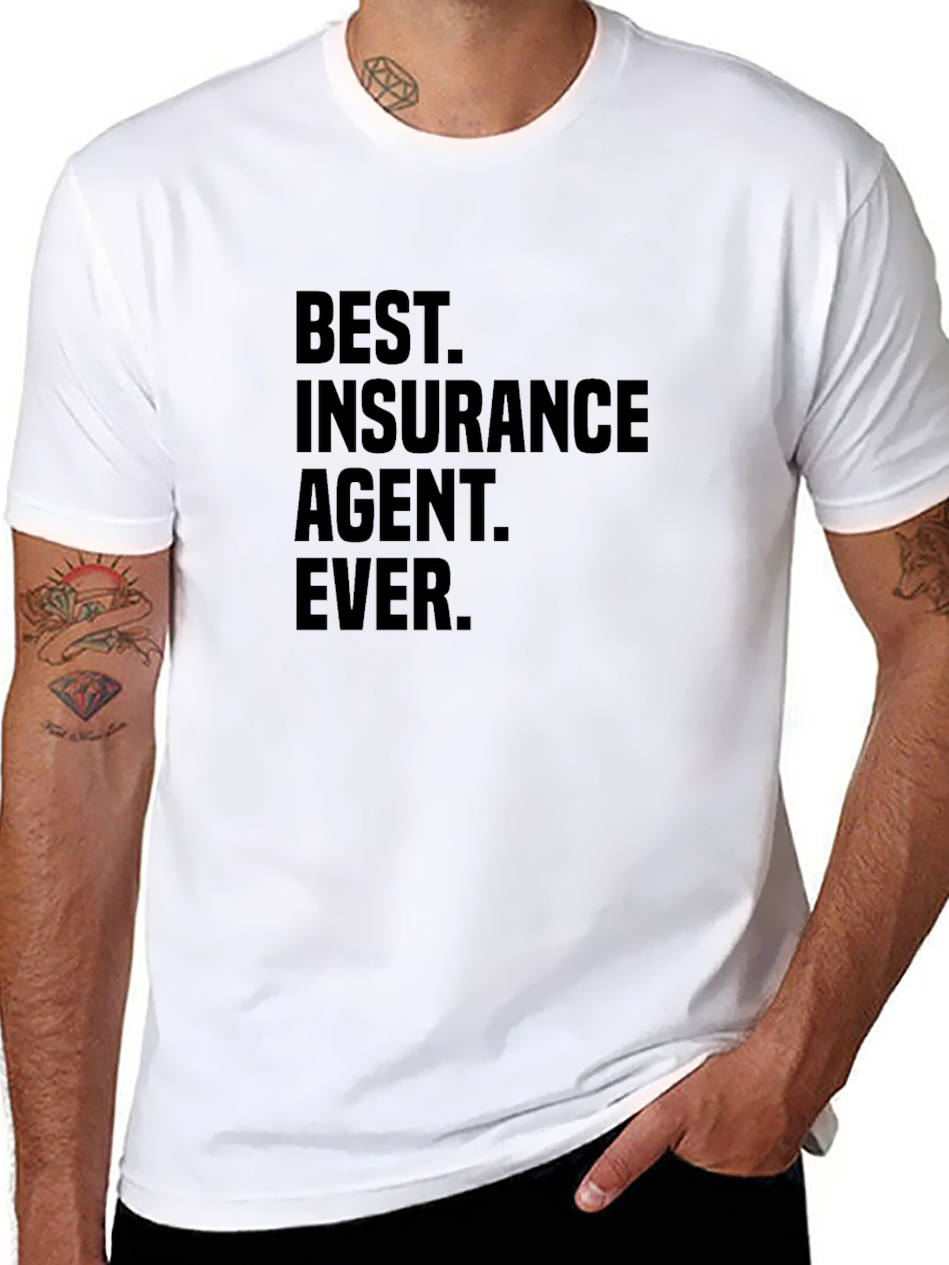 Best Insurance Agent Ever T-Shirt