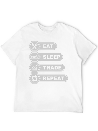 Eat Sleep Trade Repeat T-Shirt - Trader Lifestyle Tee