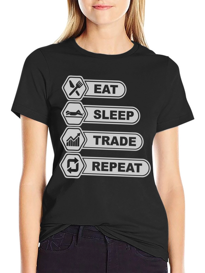 Eat Sleep Trade Repeat T-Shirt - Trader Lifestyle Tee