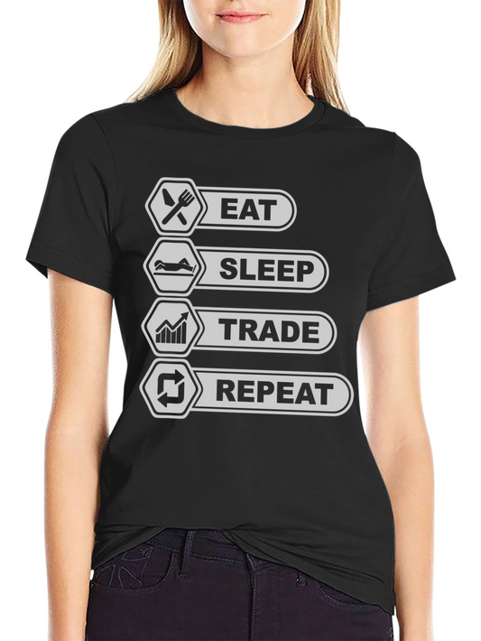 Eat Sleep Trade Repeat T-Shirt - Trader Lifestyle Tee