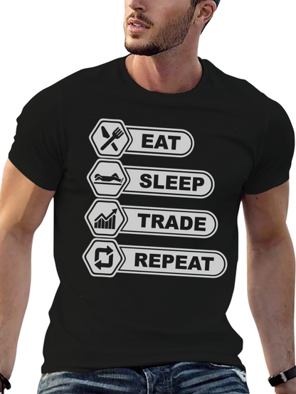 Eat Sleep Trade Repeat T-Shirt - Trader Lifestyle Tee