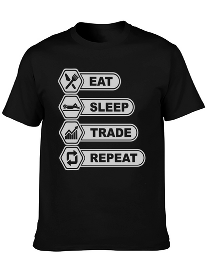 Eat Sleep Trade Repeat T-Shirt - Trader Lifestyle Tee