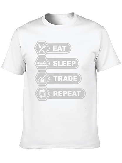 Eat Sleep Trade Repeat T-Shirt - Trader Lifestyle Tee