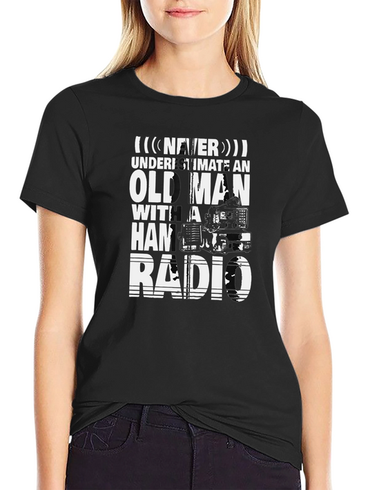 Never Underestimate Old Man with Ham Radio T-Shirt