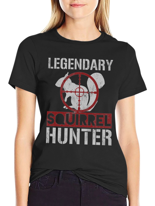 Legendary Squirrel Hunter T-Shirt - Funny Hunting Tee