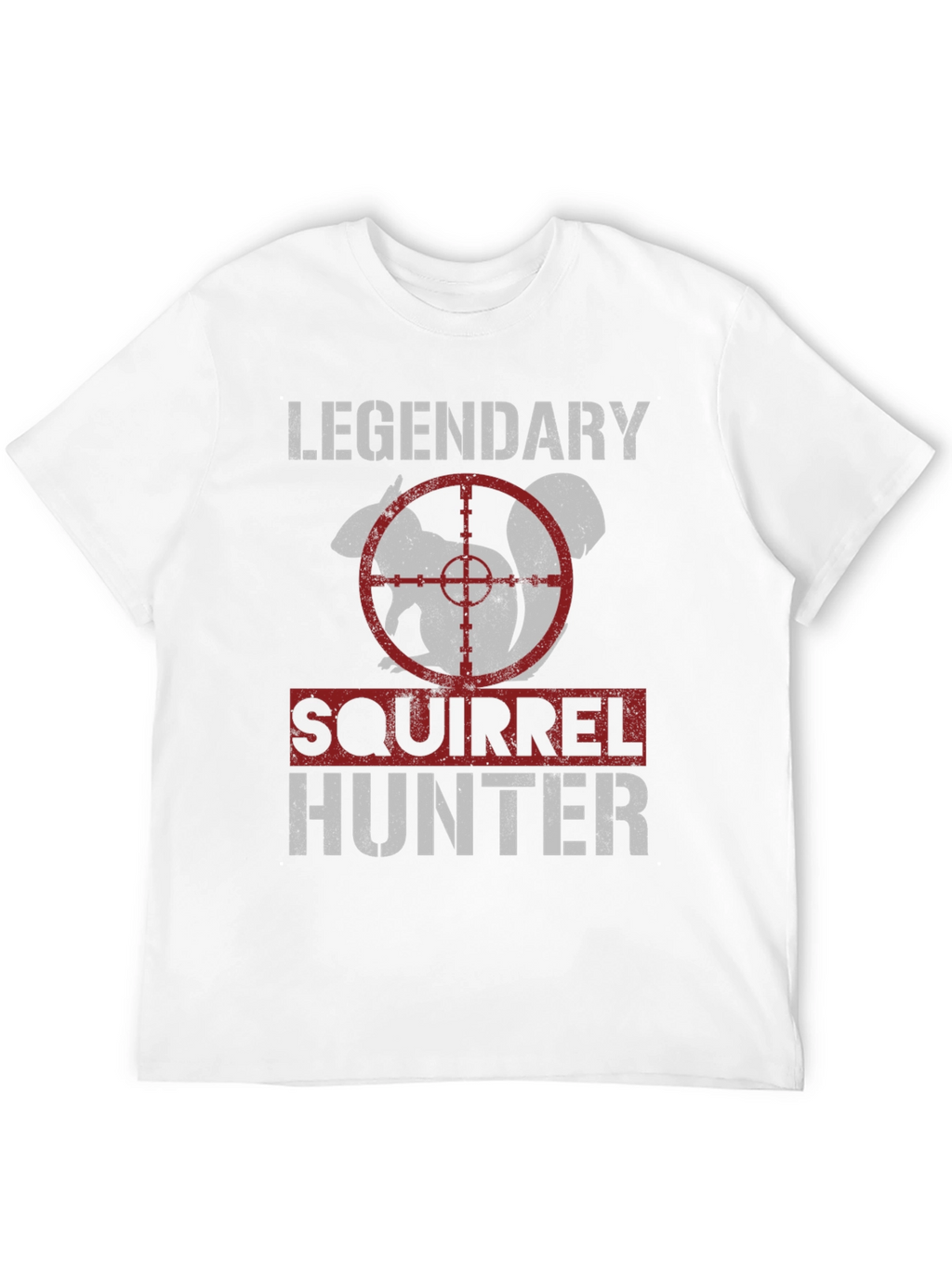 Legendary Squirrel Hunter T-Shirt - Funny Hunting Tee