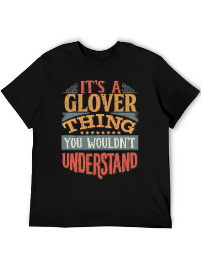 Its A Glover Thing T-Shirt