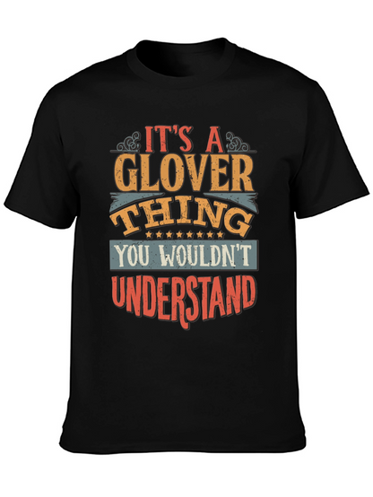 Its A Glover Thing T-Shirt