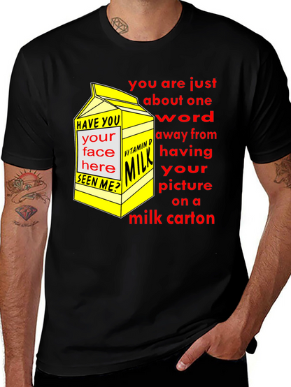 Funny Milk Carton T-Shirt - Missing Person Joke