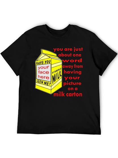 Funny Milk Carton T-Shirt - Missing Person Joke