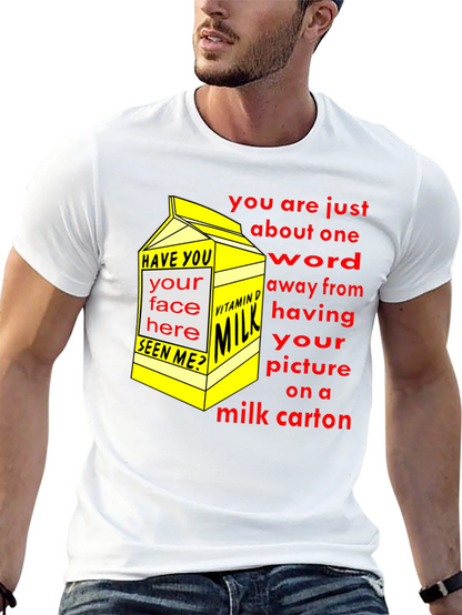 Funny Milk Carton T-Shirt - Missing Person Joke